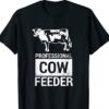 professional cow feeder shirt